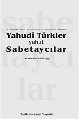 Yahudi Türkler yahut Sabetaycılar