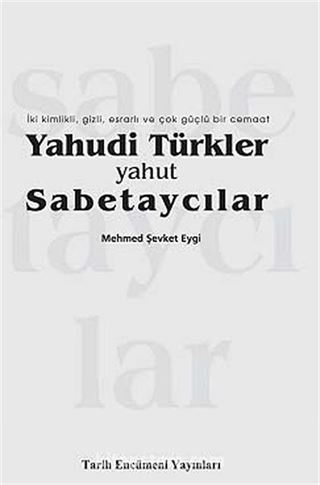 Yahudi Türkler yahut Sabetaycılar