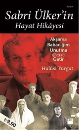 Sabri Ülker'in Hayat Hikayesi