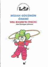 Mizah Gücünün Önemi / Will Rogers'in Öyküsü