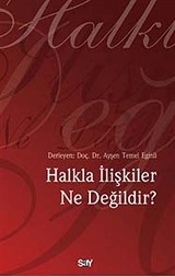 Halkla İlişkiler Ne Değildir?