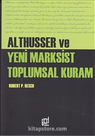 Althusser ve Yeni Marksist Toplumsal Kuram