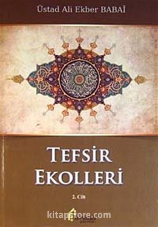 Tefsir Ekolleri 2. Cilt