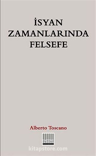 İsyan Zamanlarında Felsefe