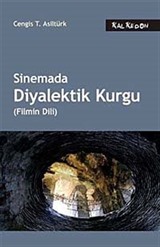 Sinemada Diyalektik Kurgu (Filmin Dili)