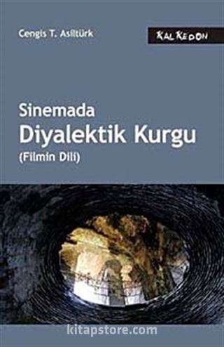 Sinemada Diyalektik Kurgu (Filmin Dili)