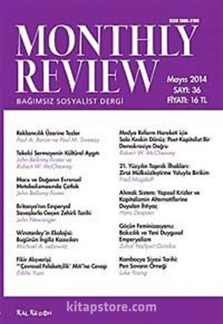 Monthly Review Bağımsız Sosyalist Dergi Sayı:36 Mayıs 2014