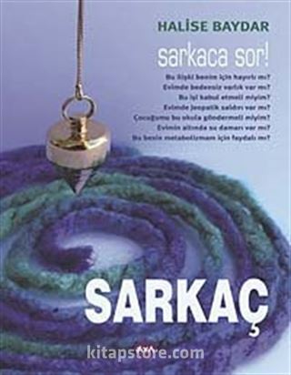 Sarkaç - Sarkaca Sor!