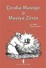 Çiroka Masigir U Masiya Zerin