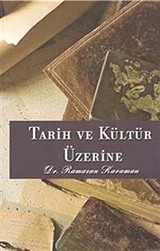 Tarih ve Kültür Üzerine