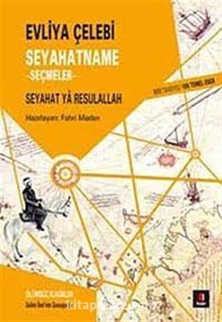 Evliya Çelebi Seyahatname -Seçmeler