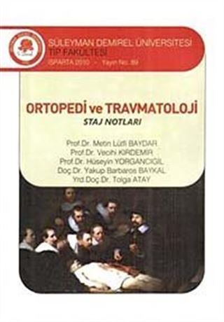 Ortopedi ve Travmatoloji - Staj Notları