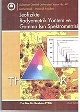 Jeofizikte Radyometrik Yöntem ve Gamma Işın Spektrometresi