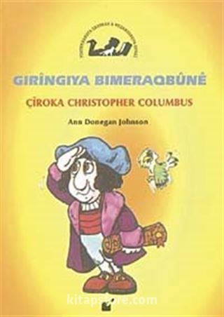 Gıringıya Bımeraqbune / Çiroka Chrıstopher Columbus