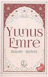 Yunus Emre Hayatı-Şiirleri