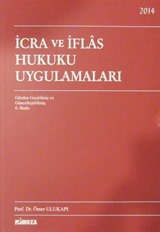 İcra ve İflas Hukuku Uygulamaları