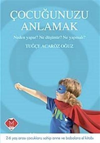 Çocuğunuzu Anlamak