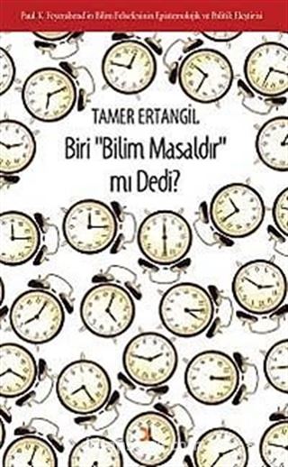 Biri Bilim Masaldır mı Dedi?