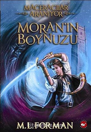 Maceracılar Aranıyor / Moran'ın Boynuzu (2. Kitap)