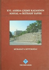 XVI.Asırda Çeşme Kazasının Sosyal ve İktisadi Yapısı