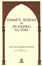 Ümmü'l Kur'an ve En Hayırlı Üç Sure