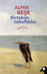 Birtakım Tuhaflıklar