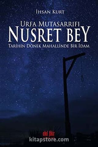 Urfa Mutasarrıfı Nusret Bey