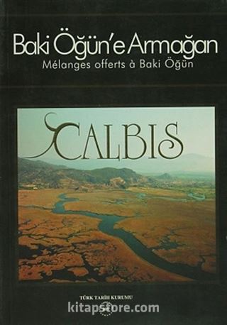 Calbis - Baki Öğün'e Armağan