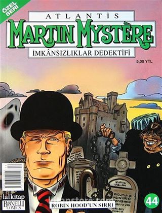 Martin Mystere (Özel Seri) Sayı:44 Robin Hood'un Sırrı