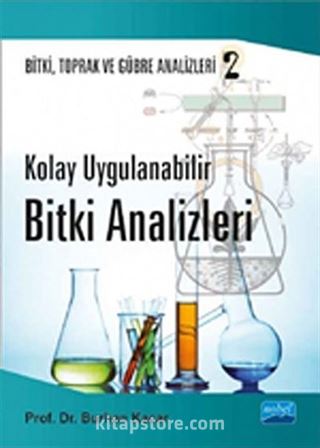 Kolay Uygulanabilir Bitki Analizleri - Bitki, Toprak ve Gübre Analizleri:2