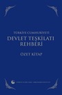 Türkiye Cumhuriyeti Devlet Teşkilatı Rehberi - Özet Kitap (Karton Kapak)
