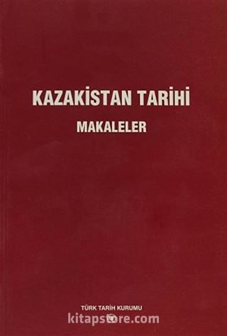 Kazakistan Tarihi - Makaleler