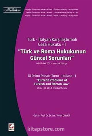 Türk ve Roma Hukukunun Güncel Sorunları