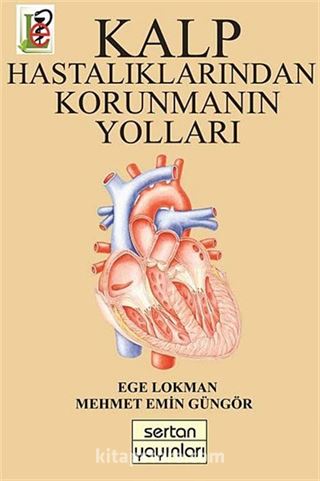 Kalp Hastalıklarından Korunmanın Yolları