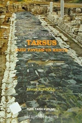 Tarsus (Aziz Pavlus'un Kenti)