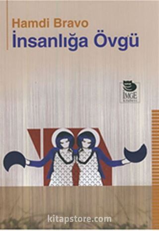 İnsanlığa Övgü