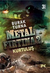 Metal Fırtına 2 / Kurtuluş