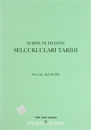 Suriye ve Filistin Selçukluları Tarihi