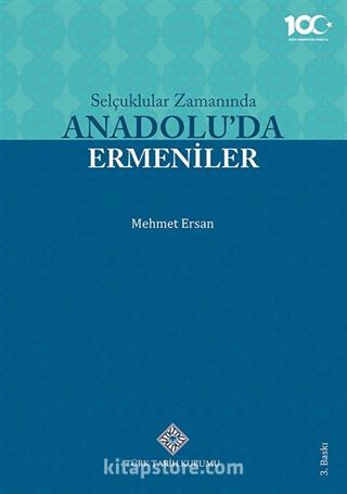 Selçuklular Zamanında Anadolu'da Ermeniler