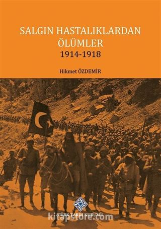 Salgın Hastalıklardan Ölümler 1914-1918