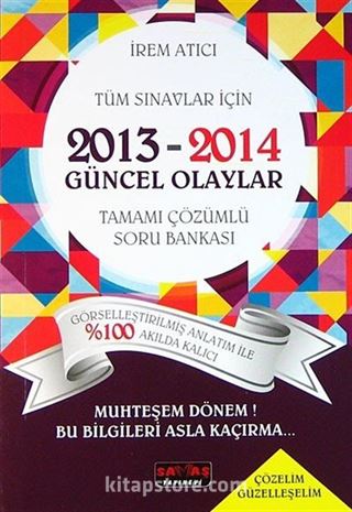 2013-2014 Güncel Olaylar Tamamı Çözümlü Soru Bankası (Tüm Sınavlar İçin)