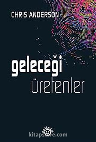 Geleceği Üretenler