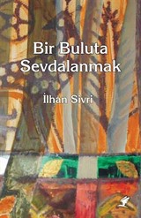 Bir Buluta Sevdalanmak