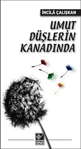 Umut Düşlerin Kanadında