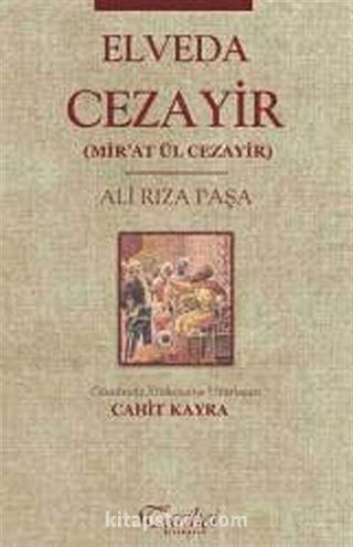 Elveda Cezayir (Mir'at ül Cezayir)