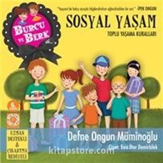 Burcu ve Berk / Sosyal Yaşam - Toplu Yaşama Kuralları