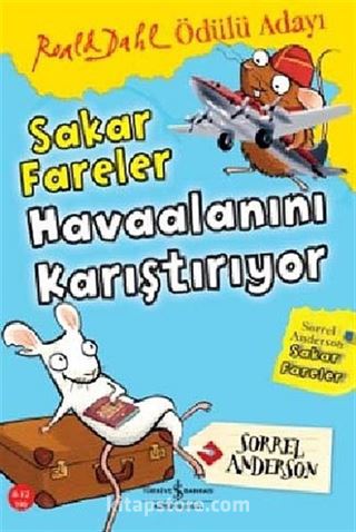 Sakar Fareler / Havaalanını Karıştırıyor