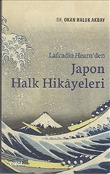 Lafcadio Hearn'den Japon Halk Hikayeleri