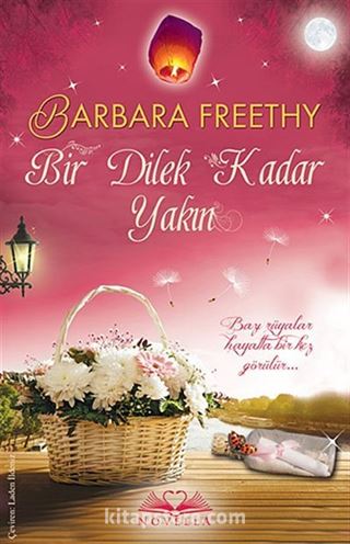 Bir Dilek Kadar Yakın