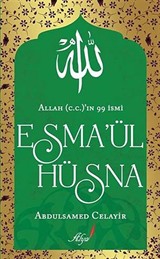 Allah (c.c)'ın 99 İsmi Esma'ül Hüsna